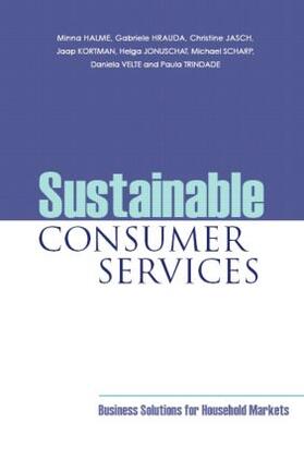 Halme / Hrauda / Jasch |  Sustainable Consumer Services | Buch |  Sack Fachmedien