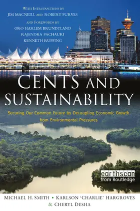 Smith / Hargroves / Desha |  Cents and Sustainability | Buch |  Sack Fachmedien
