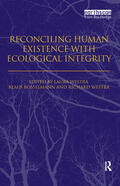 Westra / Bosselmann |  Reconciling Human Existence with Ecological Integrity | Buch |  Sack Fachmedien