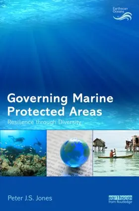 Jones | Governing Marine Protected Areas | Buch | 978-1-84407-663-5 | sack.de