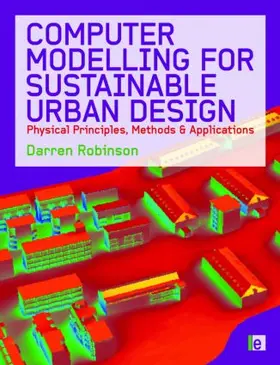 Robinson |  Computer Modelling for Sustainable Urban Design | Buch |  Sack Fachmedien