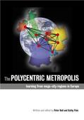 Hall / Pain |  The Polycentric Metropolis | Buch |  Sack Fachmedien