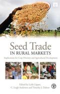 Lipper / Anderson / Dalton |  Seed Trade in Rural Markets | Buch |  Sack Fachmedien