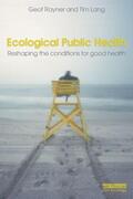 Rayner / Lang |  Ecological Public Health | Buch |  Sack Fachmedien