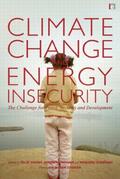 Dodds / Higham / Sherman |  Climate Change and Energy Insecurity | Buch |  Sack Fachmedien