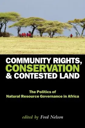 Nelson |  Community Rights, Conservation and Contested Land | Buch |  Sack Fachmedien