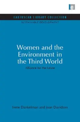 Dankelman / Davidson |  Women and the Environment in the Third World | Buch |  Sack Fachmedien