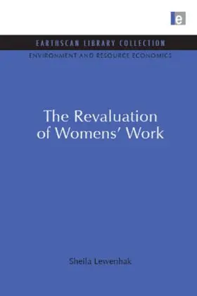Lewenhak |  The Revaluation of Women's Work | Buch |  Sack Fachmedien