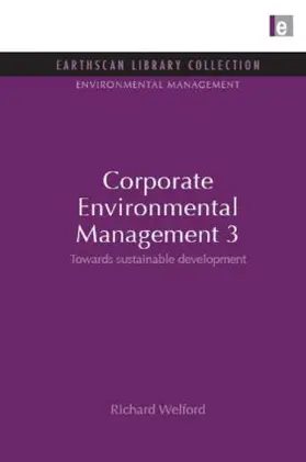 Welford |  Corporate Environmental Management 3 | Buch |  Sack Fachmedien