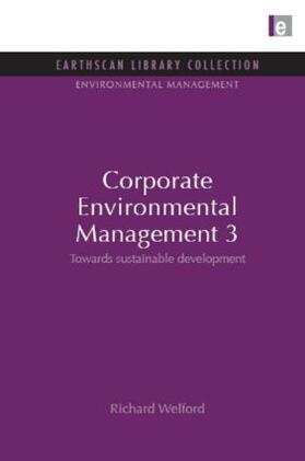 Welford | Corporate Environmental Management 3 | Buch | 978-1-84407-968-1 | sack.de