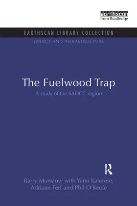Munslow / Katerere / Ferf |  The Fuelwood Trap | Buch |  Sack Fachmedien