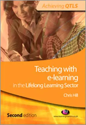 Hill | Teaching with e-learning in the Lifelong Learning Sector | Buch | 978-1-84445-135-7 | www.sack.de