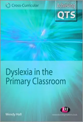 Hall | Dyslexia in the Primary Classroom | Buch | 978-1-84445-189-0 | sack.de