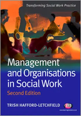Hafford-Letchfield | Management and Organisations in Social Work | Buch | 978-1-84445-216-3 | www.sack.de