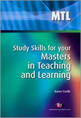 Castle |  Study Skills for Your Masters in Teaching and Learning | Buch |  Sack Fachmedien
