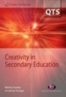 Savage / Fautley | Creativity in Secondary Education | E-Book | sack.de