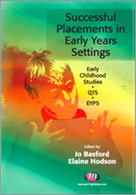 Hodson / Basford |  Successful Placements in Early Years Settings | Buch |  Sack Fachmedien