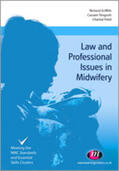 Griffith / Tengnah / Patel |  Law and Professional Issues in Midwifery | Buch |  Sack Fachmedien
