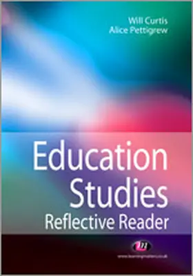 Curtis / Pettigrew |  Education Studies Reflective Reader | Buch |  Sack Fachmedien