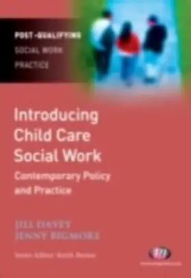 Davey / Bigmore |  Introducing Child Care Social Work: Contemporary Policy and Practice | eBook | Sack Fachmedien