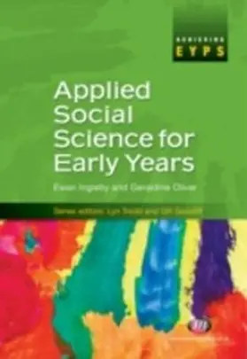 Ingleby / Oliver |  Applied Social Science for Early Years | eBook | Sack Fachmedien