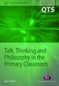 Smith |  Talk, Thinking and Philosophy in the Primary Classroom | eBook | Sack Fachmedien