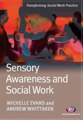 Evans / Whittaker | Sensory Awareness and Social Work | E-Book | sack.de