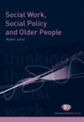 Johns |  Social Work, Social Policy and Older People | eBook | Sack Fachmedien
