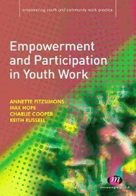 Fitzsimons / Hope / Russell |  Empowerment and Participation in Youth Work | eBook | Sack Fachmedien