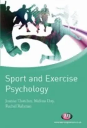 Thatcher / Day / Rahman |  Sport and Exercise Psychology | eBook | Sack Fachmedien