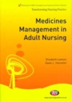 Hennefer / Lawson |  Medicines Management in Adult Nursing | eBook | Sack Fachmedien
