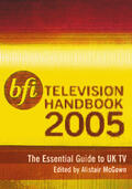 McGown |  BFI Television Handbook 2005 | Buch |  Sack Fachmedien