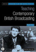 Viney |  Teaching Contemporary British Broadcasting | Buch |  Sack Fachmedien