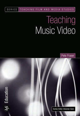 Fraser |  Teaching Music Video | Buch |  Sack Fachmedien