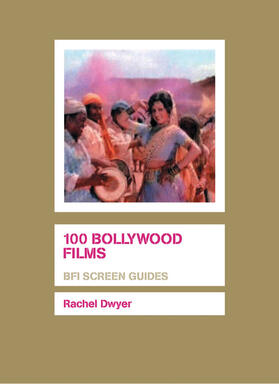 Dwyer | 100 Bollywood Films | Buch | 978-1-84457-098-0 | www.sack.de