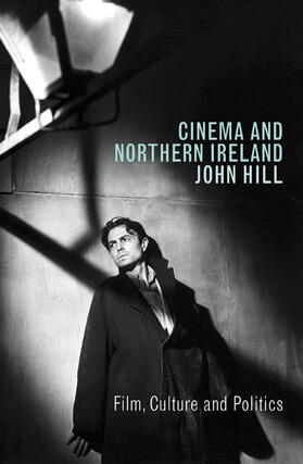 Hill |  Cinema and Northern Ireland | Buch |  Sack Fachmedien