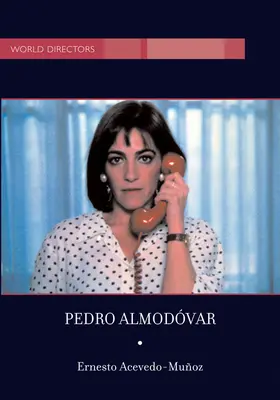 Acevedo-Munoz |  Pedro Almodovar | Buch |  Sack Fachmedien
