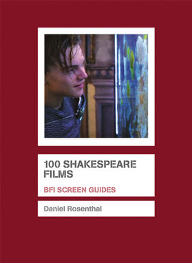 Rosenthal | 100 Shakespeare Films | Buch | 978-1-84457-170-3 | sack.de