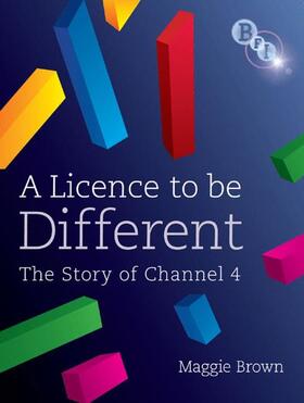 Brown |  A Licence to be Different | Buch |  Sack Fachmedien