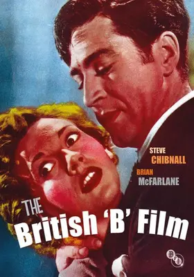 Chibnall / Mcfarlane |  The British 'B' Film | Buch |  Sack Fachmedien
