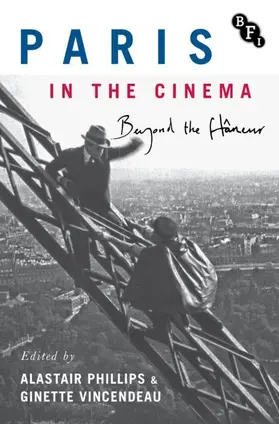 Phillips / Vincendeau |  Paris in the Cinema | Buch |  Sack Fachmedien