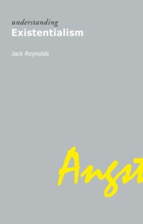 Reynolds | Understanding Existentialism | Buch | 978-1-84465-042-2 | sack.de
