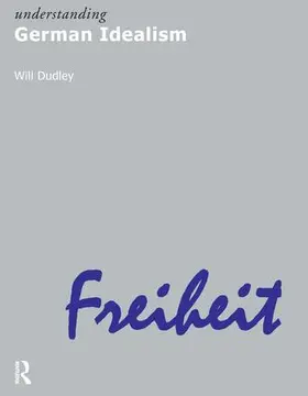 Dudley |  Understanding German Idealism | Buch |  Sack Fachmedien