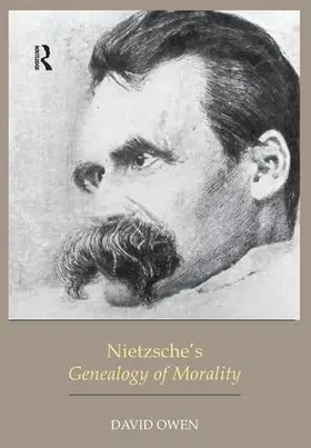 Owen |  Nietzsche's Genealogy of Morality | Buch |  Sack Fachmedien