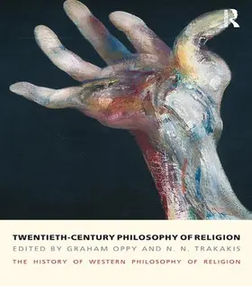 Oppy / Trakakis |  Twentieth-Century Philosophy of Religion | Buch |  Sack Fachmedien