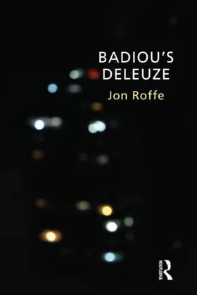 Roffe |  Badiou's Deleuze | Buch |  Sack Fachmedien