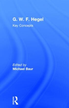Baur | G. W. F. Hegel | Buch | 978-1-84465-794-0 | sack.de