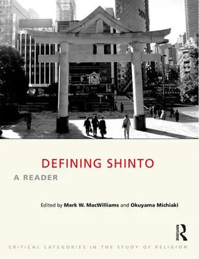 MacWilliams / Michiaki |  Defining Shinto | Buch |  Sack Fachmedien