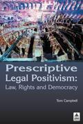 Campbell |  Prescriptive Legal Positivism | Buch |  Sack Fachmedien