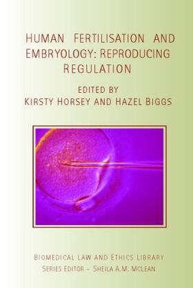 Horsey / Biggs | Human Fertilisation and Embryology | Buch | 978-1-84472-090-3 | sack.de